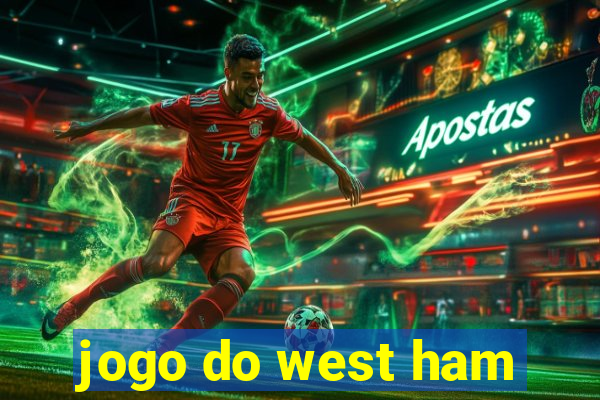 jogo do west ham